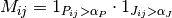 M_{ij} = 1_{P_{ij} > \alpha_P} \cdot 1_{J_{ij} > \alpha_J}
